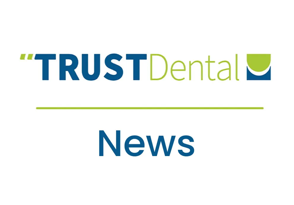 Trust Dental News