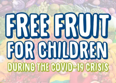 Free Fruit Friday for Children During the Covid-19 Crisis